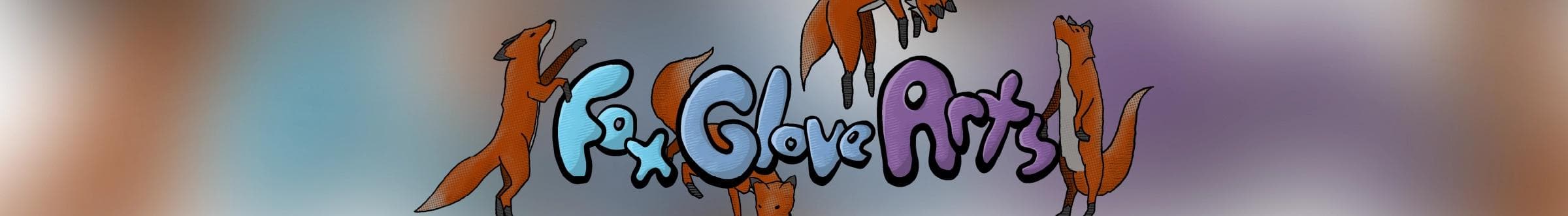 Banner for FoxGloveArts